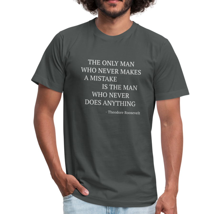 The Only Man Who Never Makes Mistakes...-Theodore Roosevelt Unisex Canvas T-Shirt-Unisex Jersey T-Shirt | Bella + Canvas 3001-Teelime | shirts-hoodies-mugs