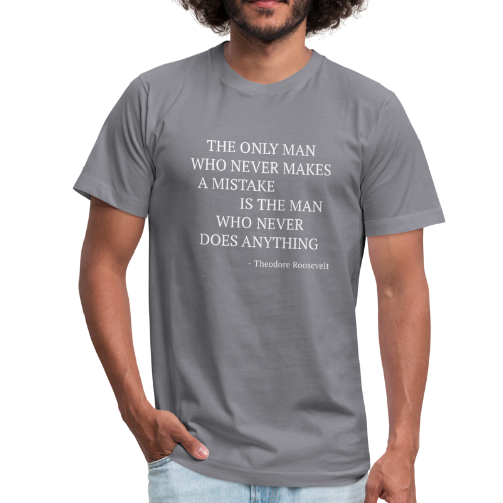 The Only Man Who Never Makes Mistakes...-Theodore Roosevelt Unisex Canvas T-Shirt-Unisex Jersey T-Shirt | Bella + Canvas 3001-Teelime | shirts-hoodies-mugs