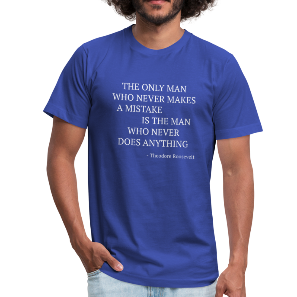 The Only Man Who Never Makes Mistakes...-Theodore Roosevelt Unisex Canvas T-Shirt-Unisex Jersey T-Shirt | Bella + Canvas 3001-Teelime | shirts-hoodies-mugs