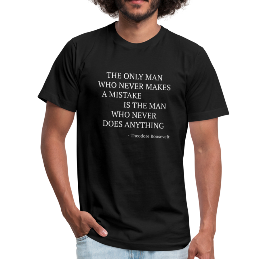 The Only Man Who Never Makes Mistakes...-Theodore Roosevelt Unisex Canvas T-Shirt-Unisex Jersey T-Shirt | Bella + Canvas 3001-Teelime | shirts-hoodies-mugs