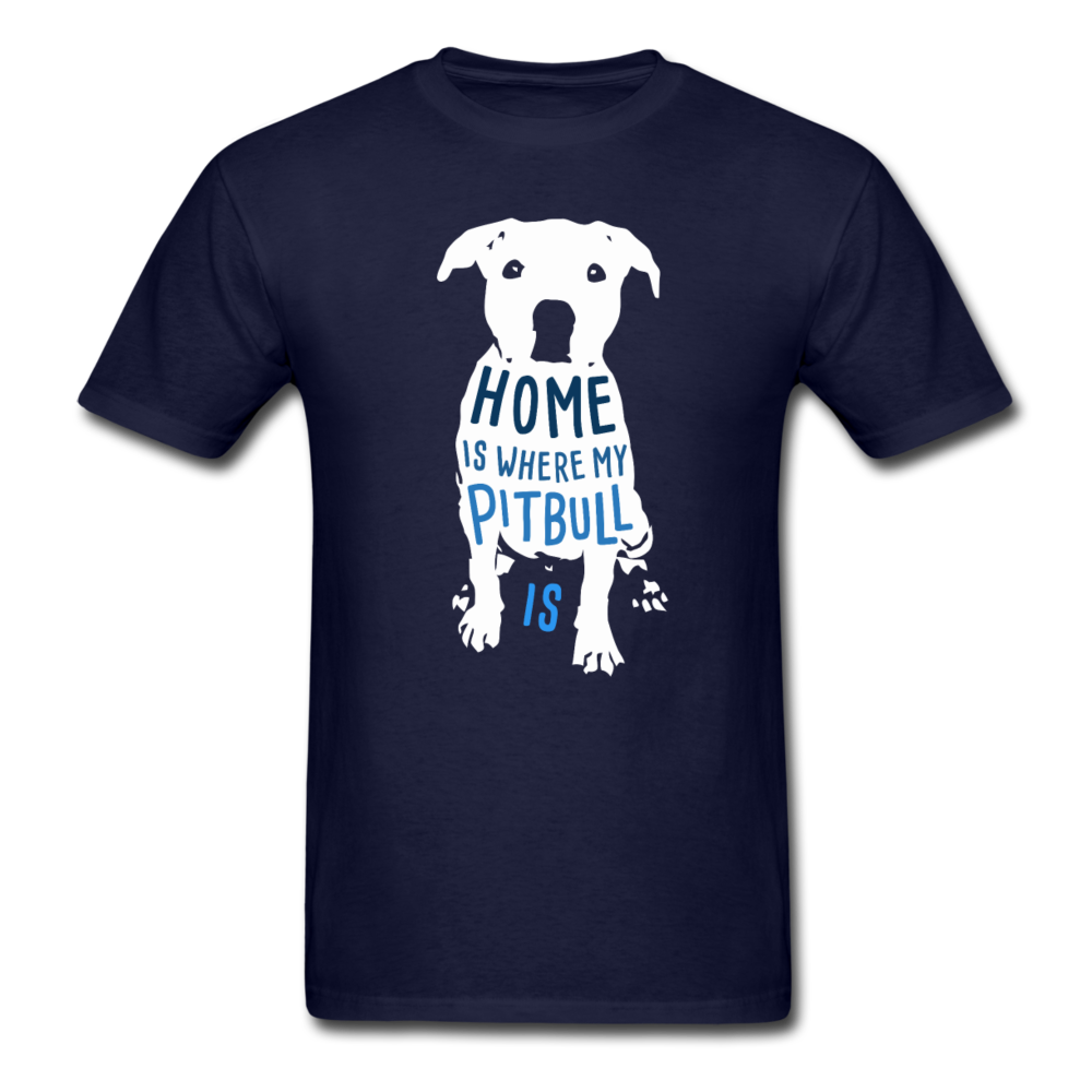 Home is Where My Pitbull Is Unisex T-Shirt-Unisex Classic T-Shirt | Fruit of the Loom 3930-Teelime | shirts-hoodies-mugs