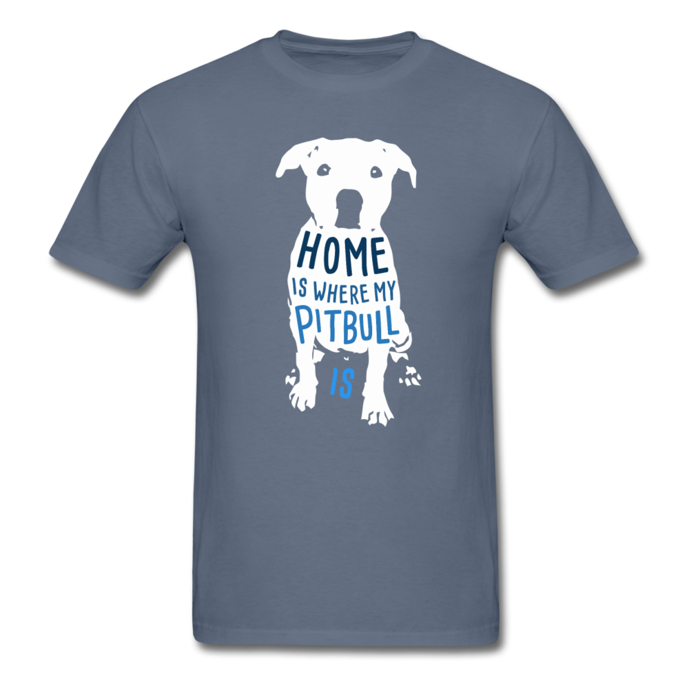 Home is Where My Pitbull Is Unisex T-Shirt-Unisex Classic T-Shirt | Fruit of the Loom 3930-Teelime | shirts-hoodies-mugs