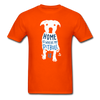 Home is Where My Pitbull Is Unisex T-Shirt-Unisex Classic T-Shirt | Fruit of the Loom 3930-Teelime | shirts-hoodies-mugs