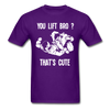 BJJ - You Lift Bro? That's Cute Unisex T-Shirt-Unisex Classic T-Shirt | Fruit of the Loom 3930-Teelime | shirts-hoodies-mugs