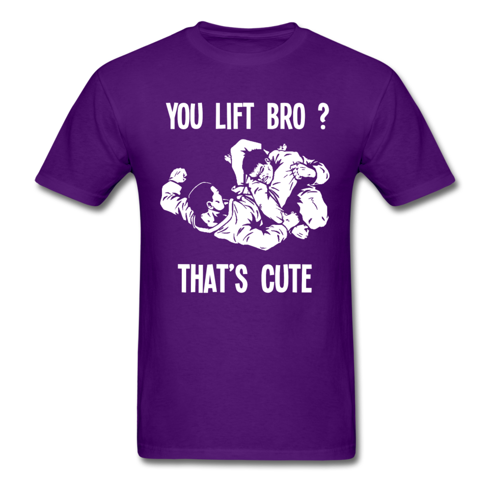 BJJ - You Lift Bro? That's Cute Unisex T-Shirt-Unisex Classic T-Shirt | Fruit of the Loom 3930-Teelime | shirts-hoodies-mugs