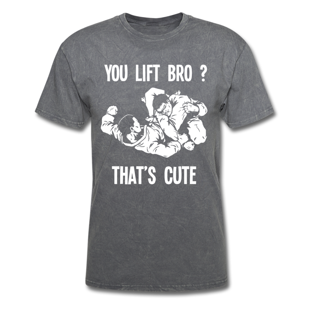 BJJ - You Lift Bro? That's Cute Unisex T-Shirt-Unisex Classic T-Shirt | Fruit of the Loom 3930-Teelime | shirts-hoodies-mugs