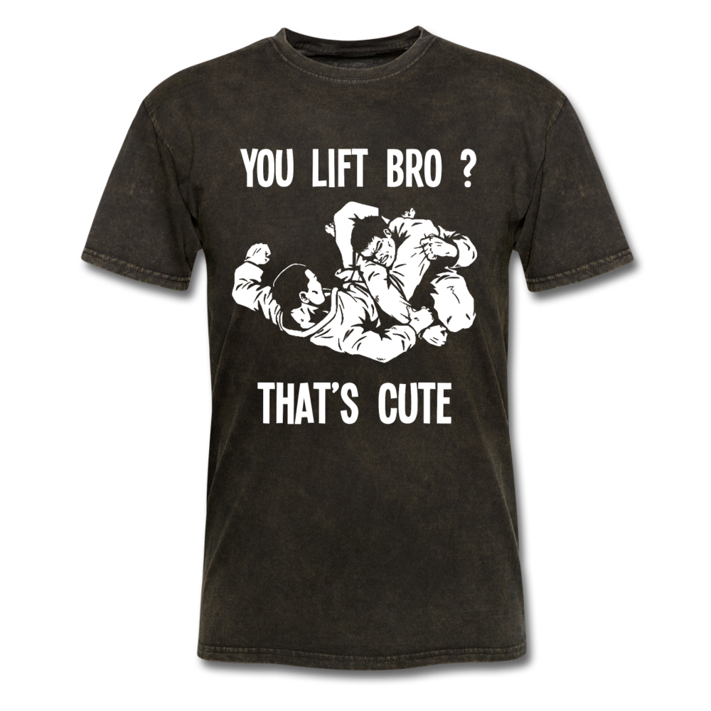 BJJ - You Lift Bro? That's Cute Unisex T-Shirt-Unisex Classic T-Shirt | Fruit of the Loom 3930-Teelime | shirts-hoodies-mugs