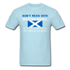 Don't mess with Scottish people Unisex T-Shirt-Unisex Classic T-Shirt | Fruit of the Loom 3930-Teelime | shirts-hoodies-mugs