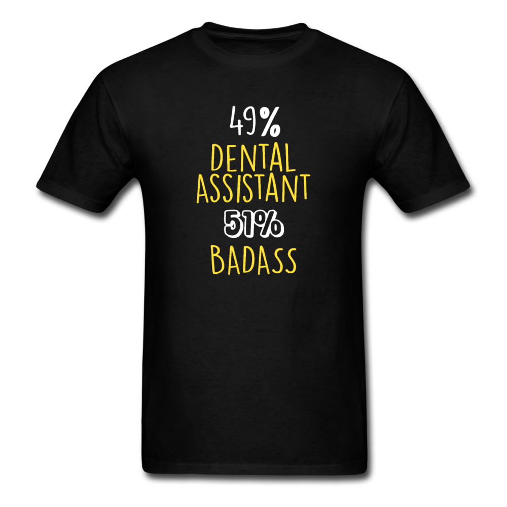 49% Dental Assistant 51% Badass Profession Unisex T-Shirt-Unisex Classic T-Shirt | Fruit of the Loom 3930-Teelime | shirts-hoodies-mugs