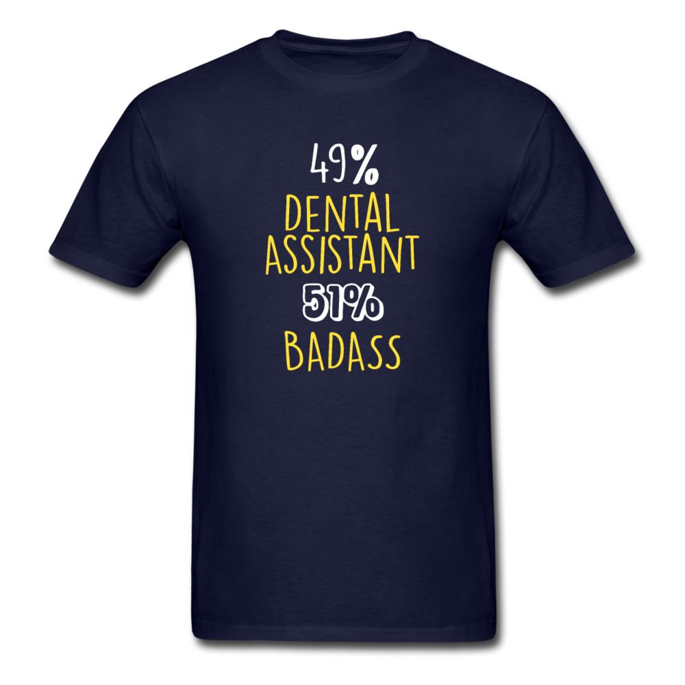 49% Dental Assistant 51% Badass Profession Unisex T-Shirt-Unisex Classic T-Shirt | Fruit of the Loom 3930-Teelime | shirts-hoodies-mugs