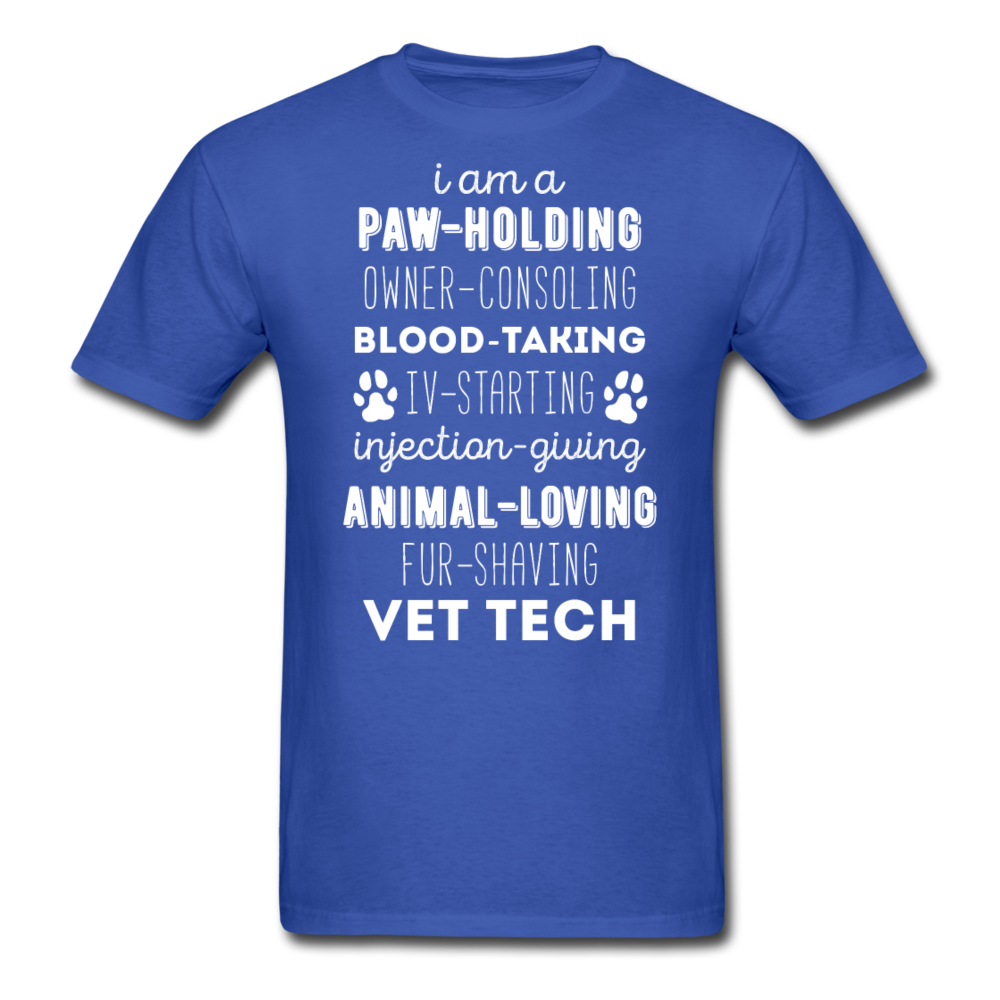 I am a paw-holding animal-loving fur-shaving Vet Tech Unisex T-Shirt-Unisex Classic T-Shirt | Fruit of the Loom 3930-Teelime | shirts-hoodies-mugs