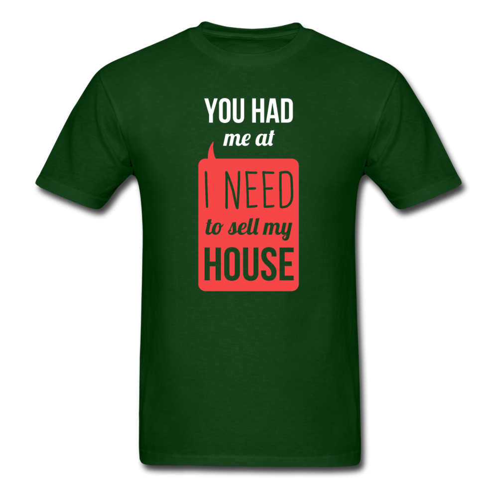 You Had Me at I Need To Sell My House Unisex T-Shirt-Unisex Classic T-Shirt | Fruit of the Loom 3930-Teelime | shirts-hoodies-mugs