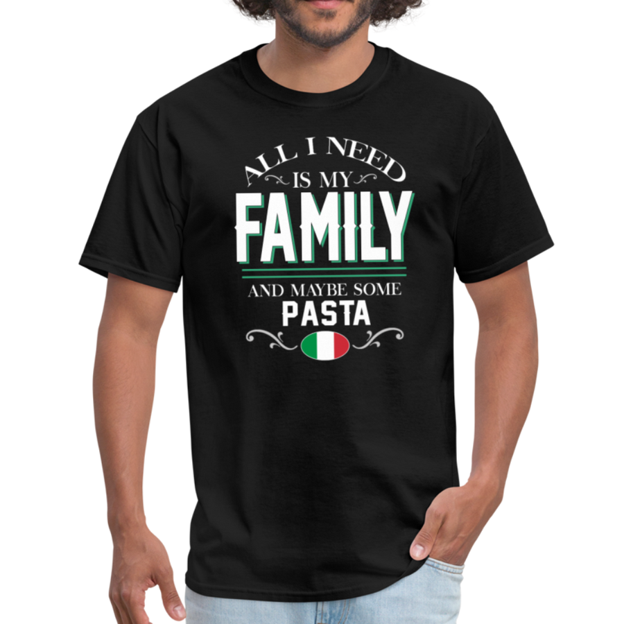 All I Need Is My Family and Some Pasta Unisex T-Shirt-Unisex Classic T-Shirt | Fruit of the Loom 3930-Teelime | shirts-hoodies-mugs