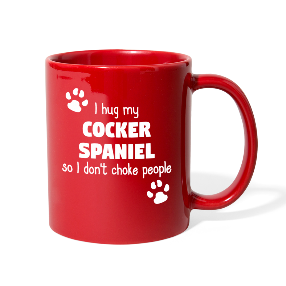I Hug My Cocker Spaniel Full color Mug-Full Color Mug | BestSub B11Q-Teelime | shirts-hoodies-mugs