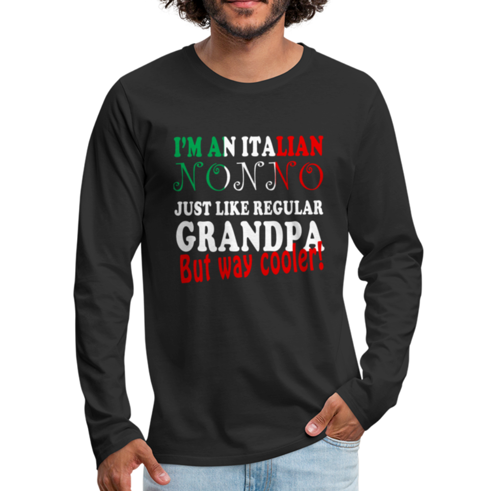 Italian Nonno - Just Like Regular Grandpa But Way Cooler! Unisex Longsleeve-Men's Premium Long Sleeve T-Shirt | Spreadshirt 875-Teelime | shirts-hoodies-mugs