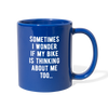 Sometimes I Wonder If My Bike Is Thinking About Me Too Full color Mug-Full Color Mug | BestSub B11Q-Teelime | shirts-hoodies-mugs