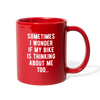 Sometimes I Wonder If My Bike Is Thinking About Me Too Full color Mug-Full Color Mug | BestSub B11Q-Teelime | shirts-hoodies-mugs