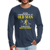Never underestimate an old man who loves orienteering Unisex Longsleeve-Men's Premium Long Sleeve T-Shirt | Spreadshirt 875-Teelime | shirts-hoodies-mugs
