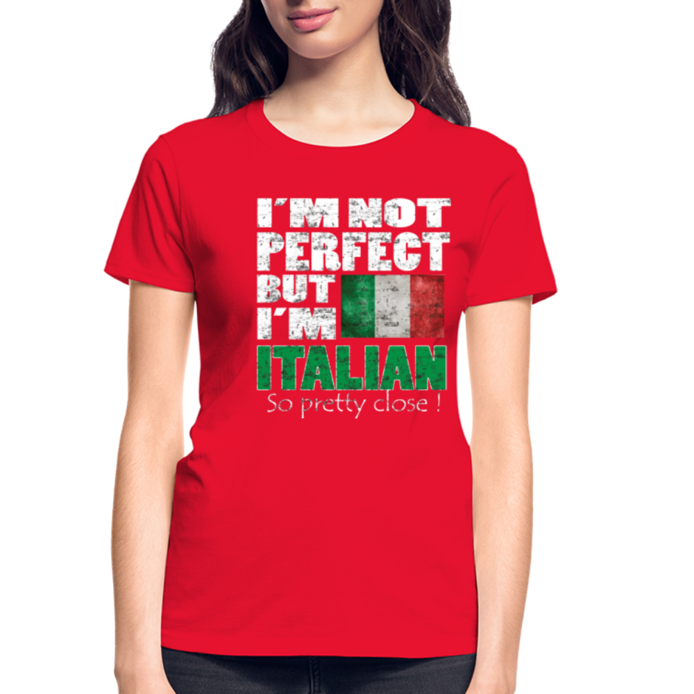 I'm not perfect but I'm Italian. So pretty close! Gildan Ultra Cotton Ladies T-Shirt-Ultra Cotton Ladies T-Shirt | Gildan G200L-Teelime | shirts-hoodies-mugs