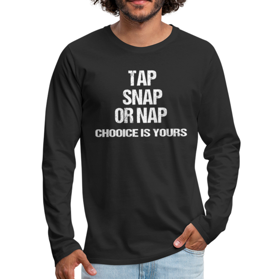 BJJ Tap Snap or Nap Unisex Longsleeve-Men's Premium Long Sleeve T-Shirt | Spreadshirt 875-Teelime | shirts-hoodies-mugs