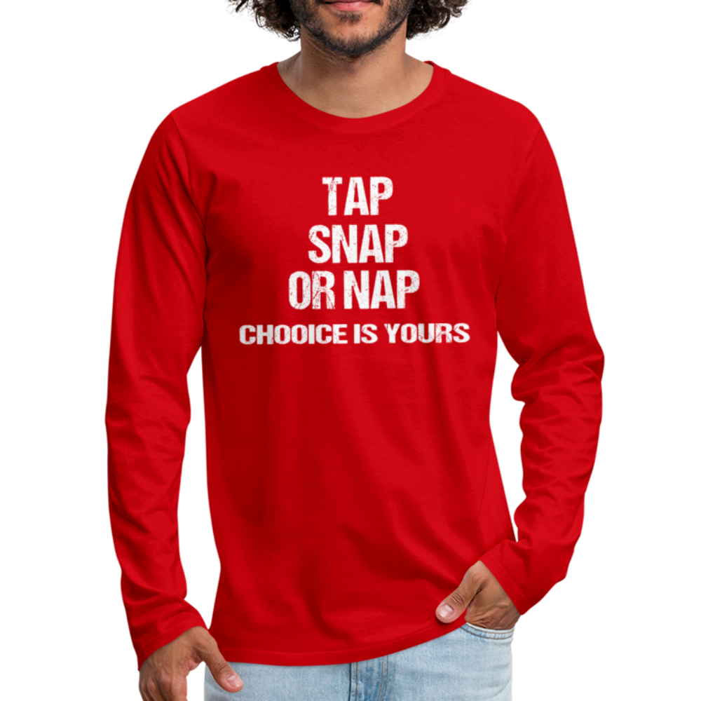 BJJ Tap Snap or Nap Unisex Longsleeve-Men's Premium Long Sleeve T-Shirt | Spreadshirt 875-Teelime | shirts-hoodies-mugs