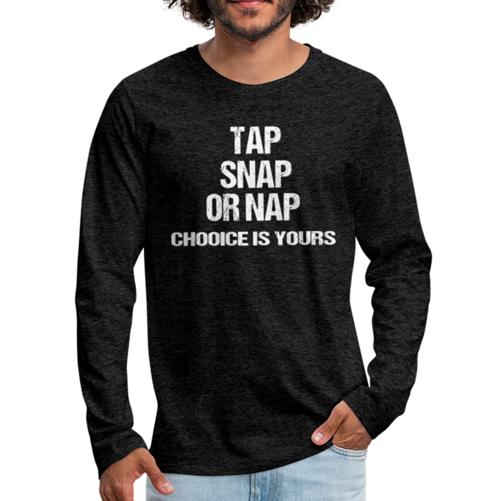 BJJ Tap Snap or Nap Unisex Longsleeve-Men's Premium Long Sleeve T-Shirt | Spreadshirt 875-Teelime | shirts-hoodies-mugs