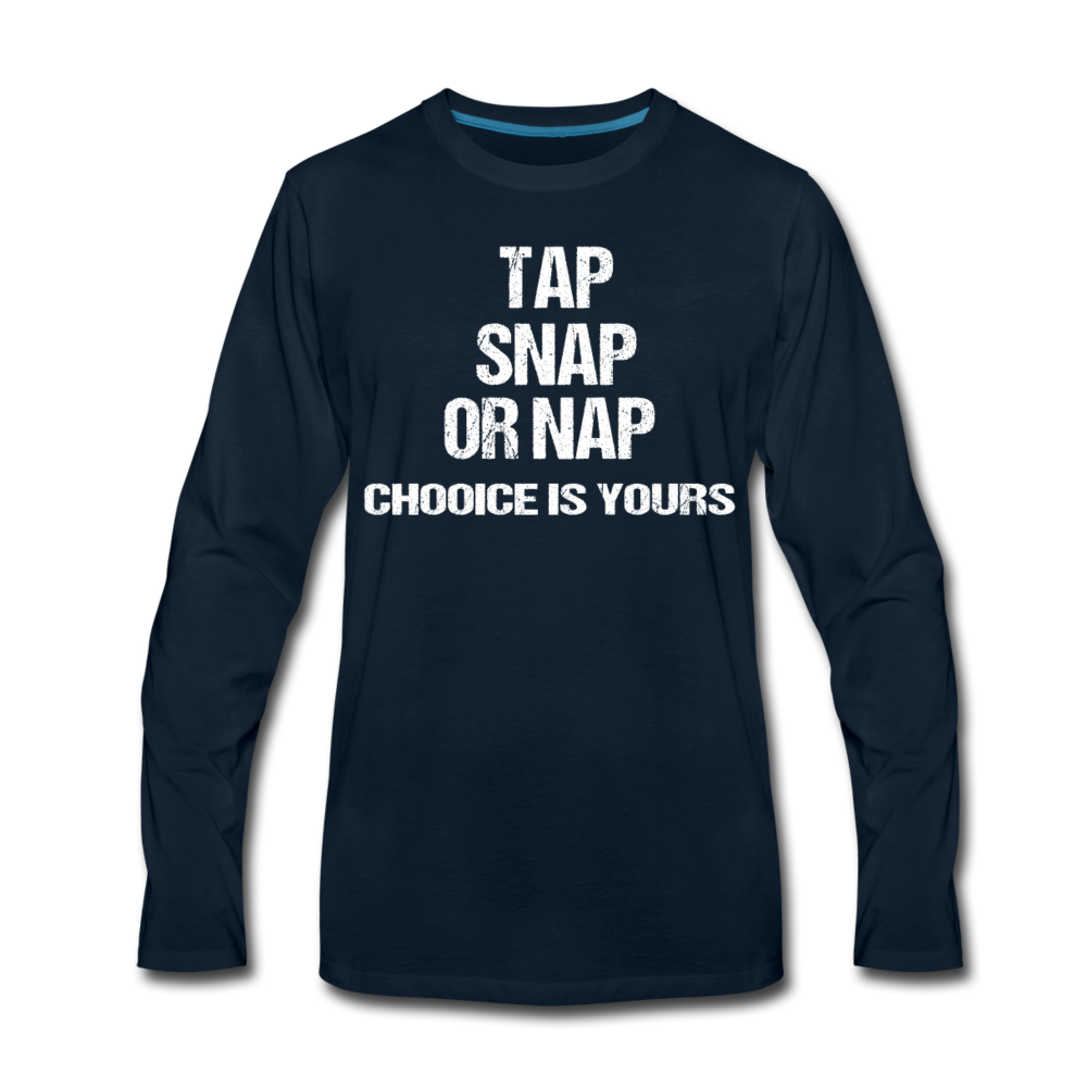BJJ Tap Snap or Nap Unisex Longsleeve-Men's Premium Long Sleeve T-Shirt | Spreadshirt 875-Teelime | shirts-hoodies-mugs