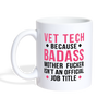 Badass Vet Tech Full color Mug-Coffee/Tea Mug | BestSub B101AA-Teelime | shirts-hoodies-mugs