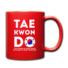 Taekwondo you train to look good we train to kick your ass Full color Mug-Full Color Mug | BestSub B11Q-Teelime | shirts-hoodies-mugs