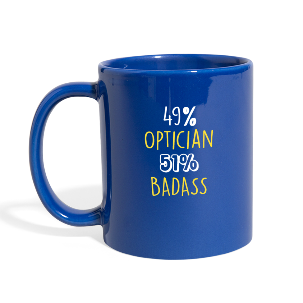 Optician 49% Optician 51% Badass Full color Mug-Full Color Mug | BestSub B11Q-Teelime | shirts-hoodies-mugs