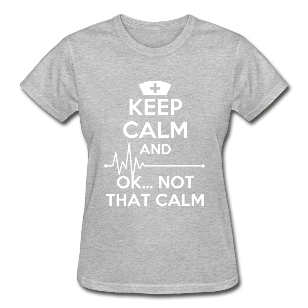 Keep Calm and ... OK ..Not That Calm Gildan Ultra Cotton Ladies T-Shirt-Ultra Cotton Ladies T-Shirt | Gildan G200L-Teelime | shirts-hoodies-mugs