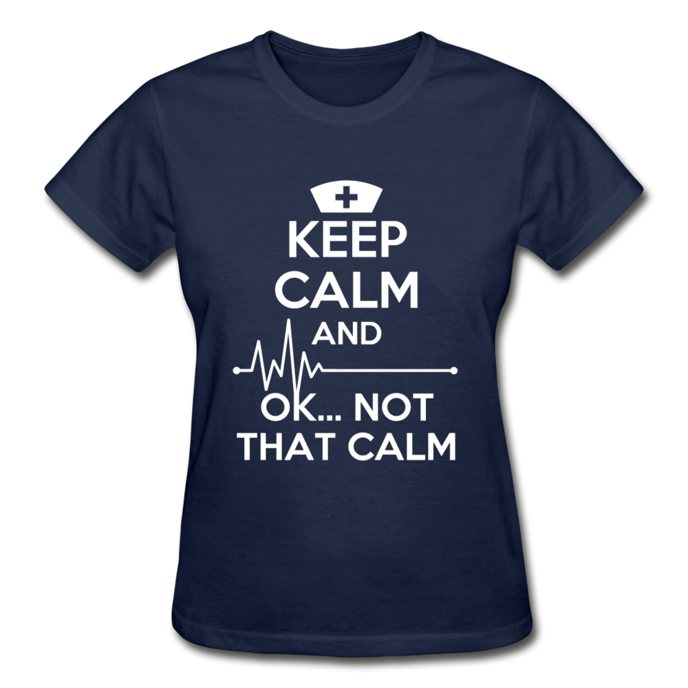 Keep Calm and ... OK ..Not That Calm Gildan Ultra Cotton Ladies T-Shirt-Ultra Cotton Ladies T-Shirt | Gildan G200L-Teelime | shirts-hoodies-mugs