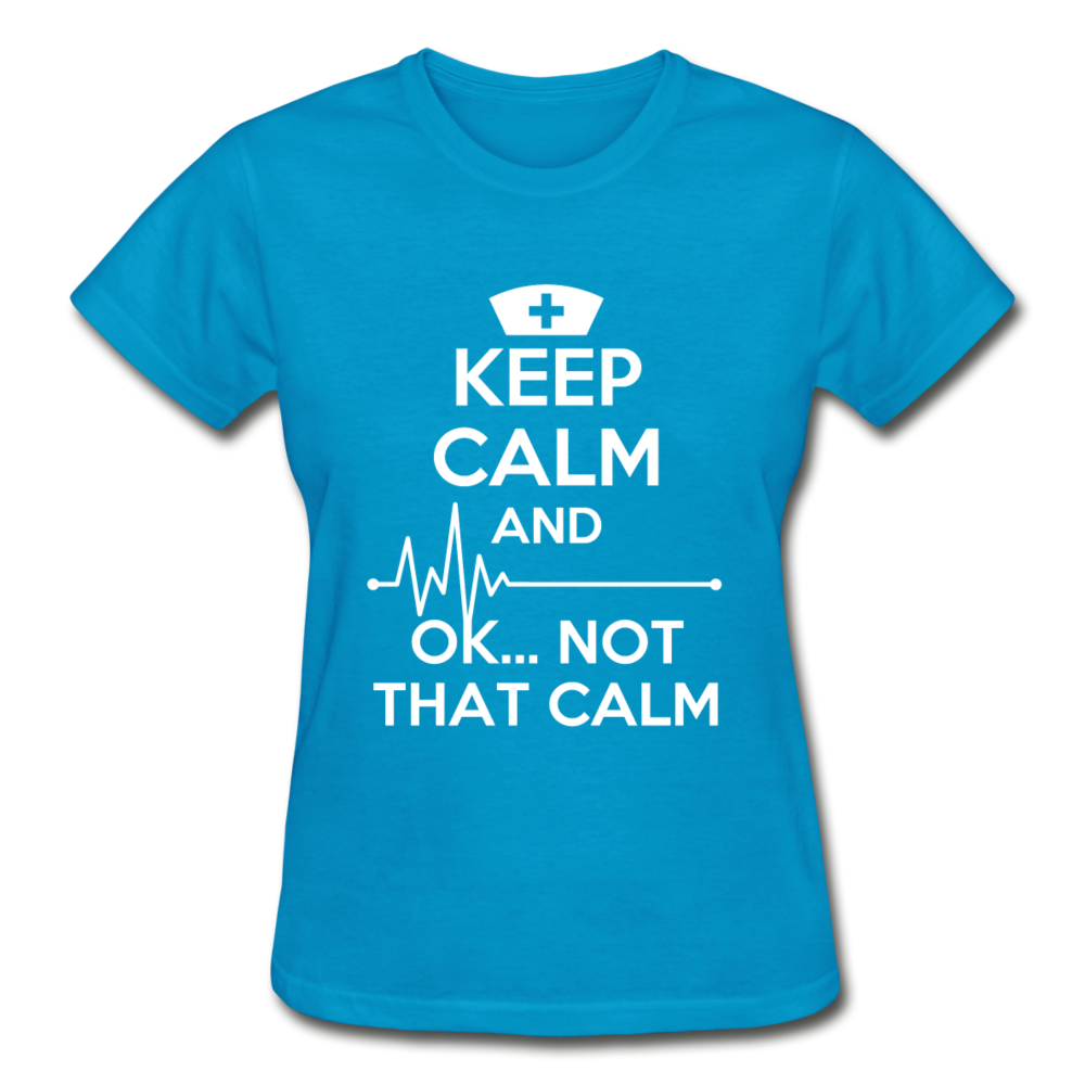 Keep Calm and ... OK ..Not That Calm Gildan Ultra Cotton Ladies T-Shirt-Ultra Cotton Ladies T-Shirt | Gildan G200L-Teelime | shirts-hoodies-mugs