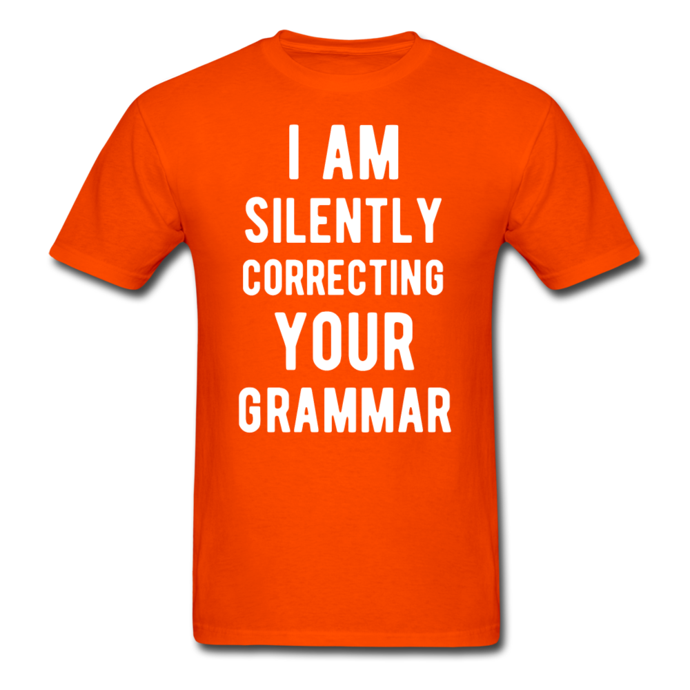 I Am Silently Correcting Your Grammar Unisex T-Shirt-Unisex Classic T-Shirt | Fruit of the Loom 3930-Teelime | shirts-hoodies-mugs