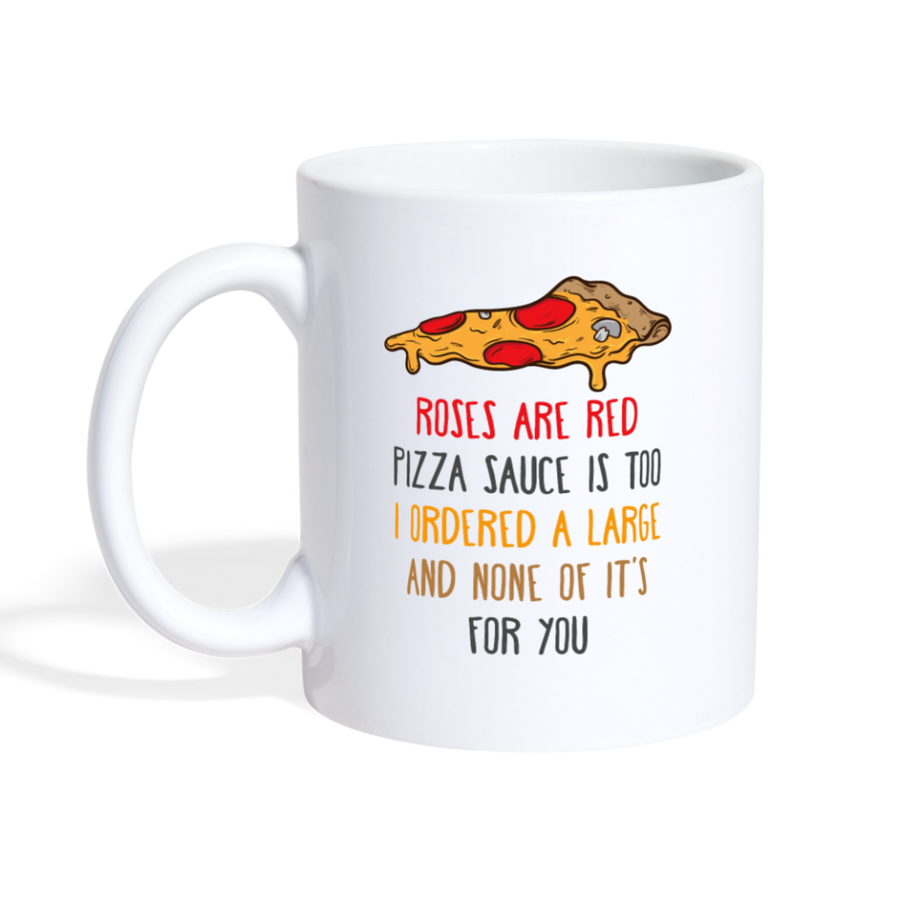 Roses Are Red Pizza Sauce Is Too Full color Mug-Coffee/Tea Mug | BestSub B101AA-Teelime | shirts-hoodies-mugs