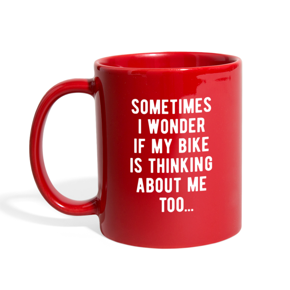 Sometimes I wonder if my bike is thinking about me too Full color Mug-Full Color Mug | BestSub B11Q-Teelime | shirts-hoodies-mugs