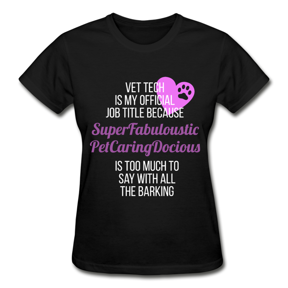Vet Tech Super Fabuloustic Pet Caring Gildan Ultra Cotton Ladies T-Shirt-Ultra Cotton Ladies T-Shirt | Gildan G200L-Teelime | shirts-hoodies-mugs