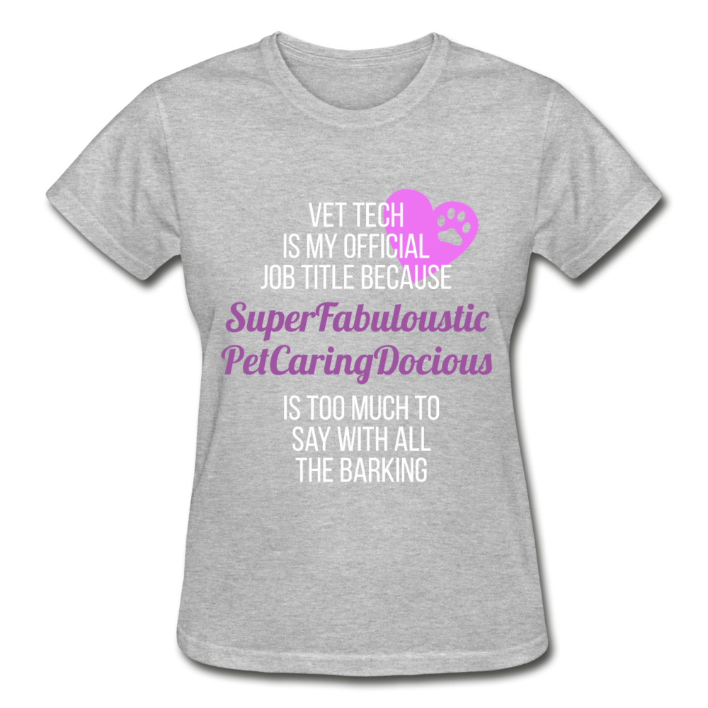 Vet Tech Super Fabuloustic Pet Caring Gildan Ultra Cotton Ladies T-Shirt-Ultra Cotton Ladies T-Shirt | Gildan G200L-Teelime | shirts-hoodies-mugs