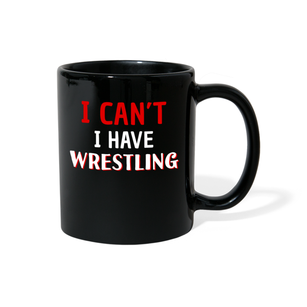 I Can't I Have Wrestling Full color Mug-Full Color Mug | BestSub B11Q-Teelime | shirts-hoodies-mugs