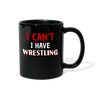 I Can't I Have Wrestling Full color Mug-Full Color Mug | BestSub B11Q-Teelime | shirts-hoodies-mugs