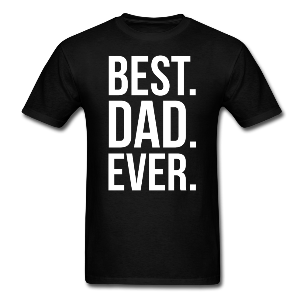 Best Dad Ever Unisex T-Shirt-Unisex Classic T-Shirt | Fruit of the Loom 3930-Teelime | shirts-hoodies-mugs