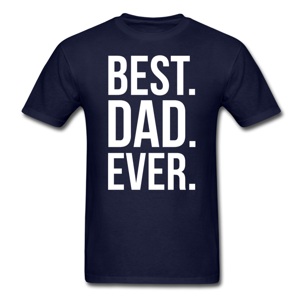 Best Dad Ever Unisex T-Shirt-Unisex Classic T-Shirt | Fruit of the Loom 3930-Teelime | shirts-hoodies-mugs