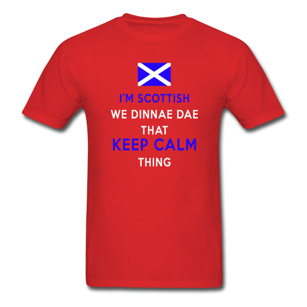 I'm Scottish We Dinnae Dae That Keep Calm Thing Unisex T-Shirt-Unisex Classic T-Shirt | Fruit of the Loom 3930-Teelime | shirts-hoodies-mugs
