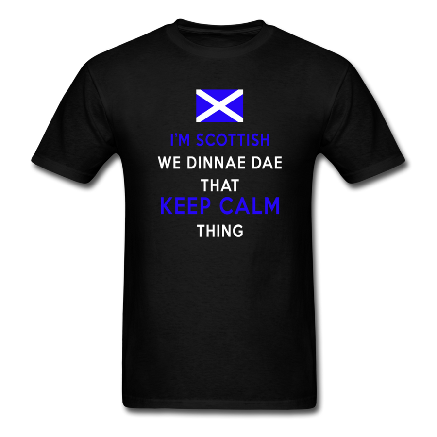 I'm Scottish We Dinnae Dae That Keep Calm Thing Unisex T-Shirt-Unisex Classic T-Shirt | Fruit of the Loom 3930-Teelime | shirts-hoodies-mugs