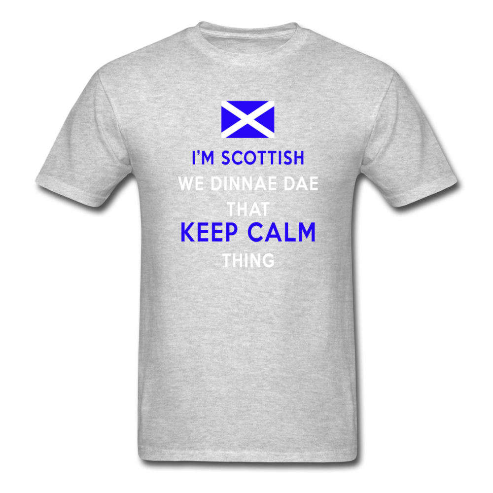 I'm Scottish We Dinnae Dae That Keep Calm Thing Unisex T-Shirt-Unisex Classic T-Shirt | Fruit of the Loom 3930-Teelime | shirts-hoodies-mugs