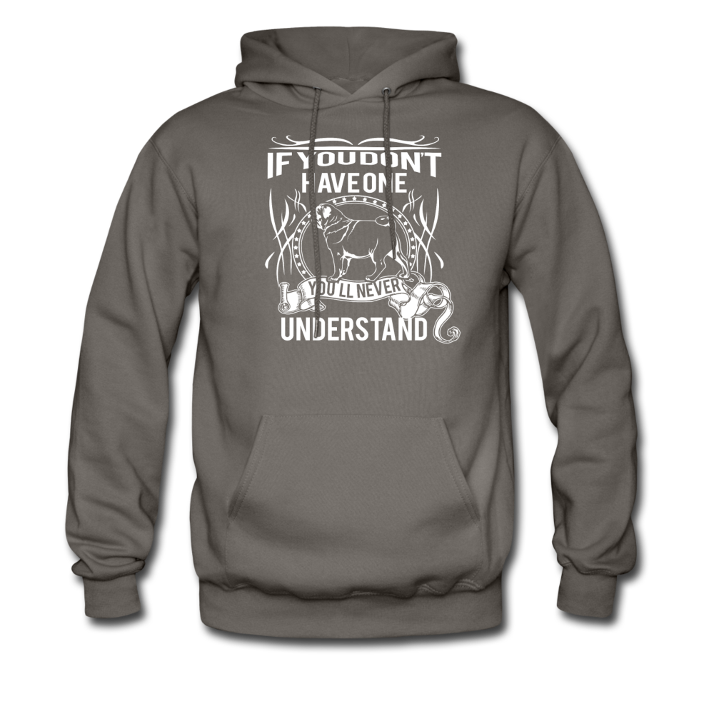 If you don't have one Pug you'll never understand Unisex Hoodie-Men's Hoodie | Hanes P170-Teelime | shirts-hoodies-mugs