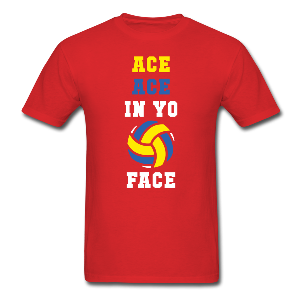 Volleyball - Ace ace in yo face Unisex T-Shirt-Unisex Classic T-Shirt | Fruit of the Loom 3930-Teelime | shirts-hoodies-mugs