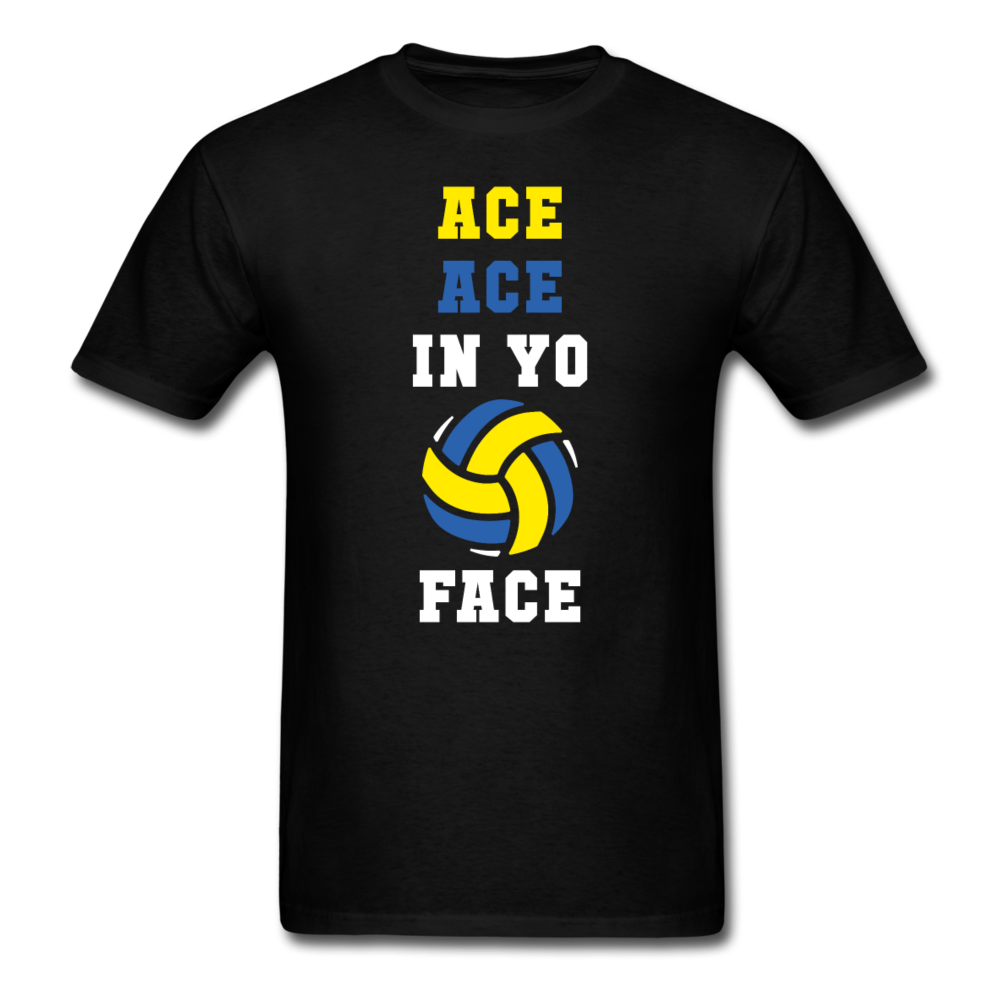 Volleyball - Ace ace in yo face Unisex T-Shirt-Unisex Classic T-Shirt | Fruit of the Loom 3930-Teelime | shirts-hoodies-mugs