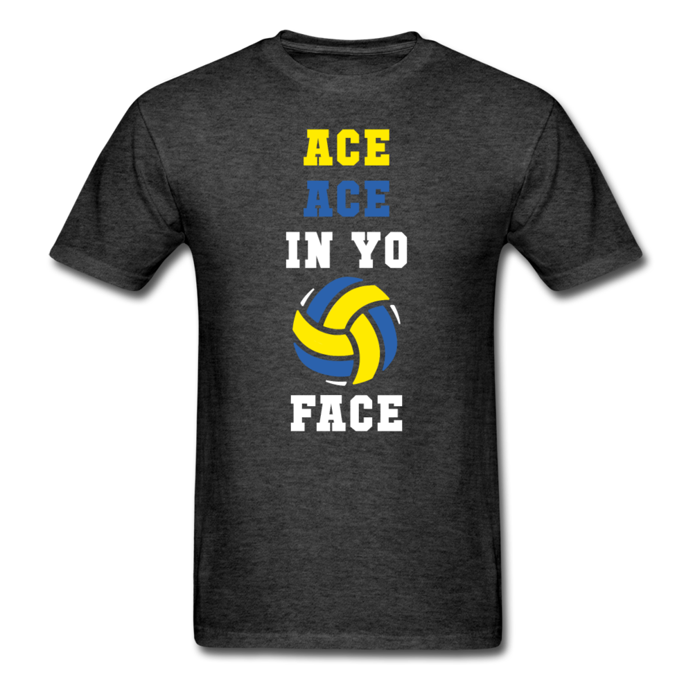 Volleyball - Ace ace in yo face Unisex T-Shirt-Unisex Classic T-Shirt | Fruit of the Loom 3930-Teelime | shirts-hoodies-mugs
