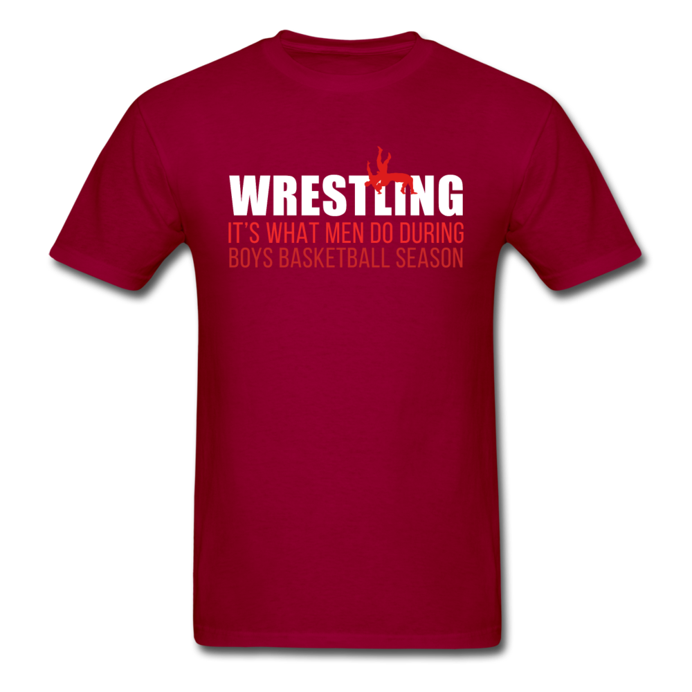Wrestling It's what men do during boys basketball season Unisex T-Shirt-Unisex Classic T-Shirt | Fruit of the Loom 3930-Teelime | shirts-hoodies-mugs
